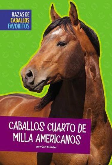 Caballos Cuarto de Milla Americanos