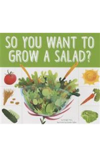 So You Want to Grow a Salad?