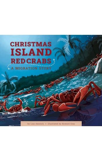 Christmas Island Crabs: A Migration Story