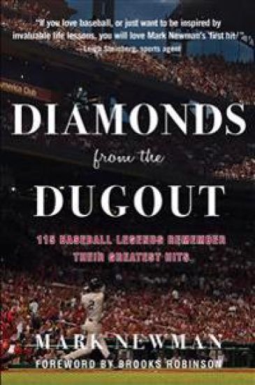 Diamonds from the Dugout