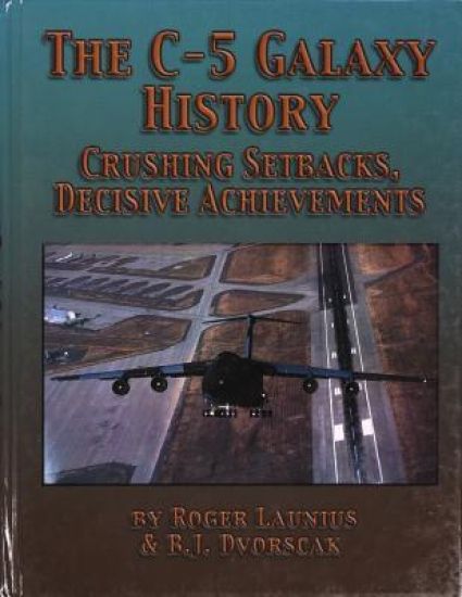 The C-5 Galaxy History