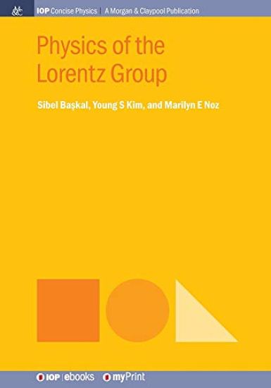 Physics of the Lorentz Group