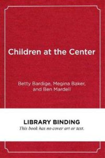 Children at the Center