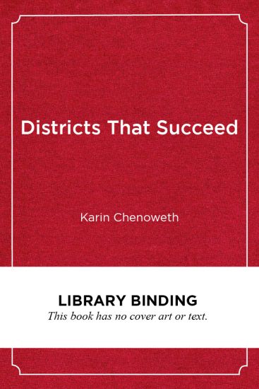 Districts That Succeed
