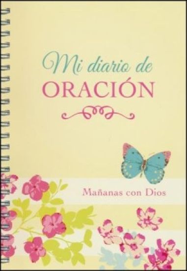 Mi Diario de Oración: Mañanas Con Dios