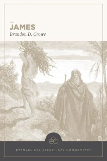 James: Evangelical Exegetical Commentary