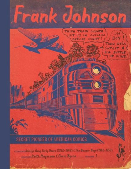 Frank Johnson, Secret Pioneer Of American Comics Vol. 1 – Frank Johnson, kirjan kansikuva