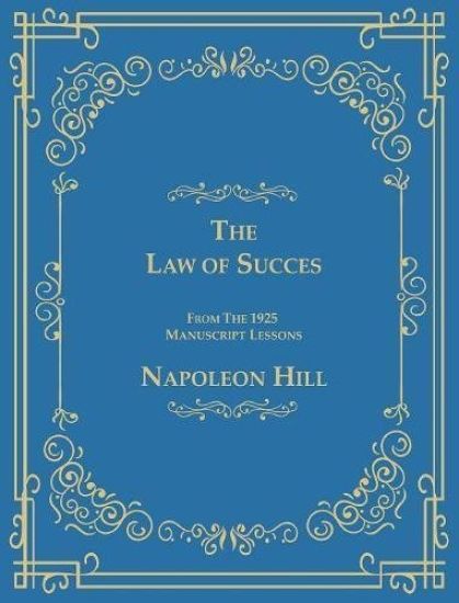 The Law of Success From The 1925 Manuscript Lessons – Napoleon Hill, kirjan kansikuva