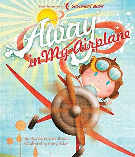 Away in My Airplane