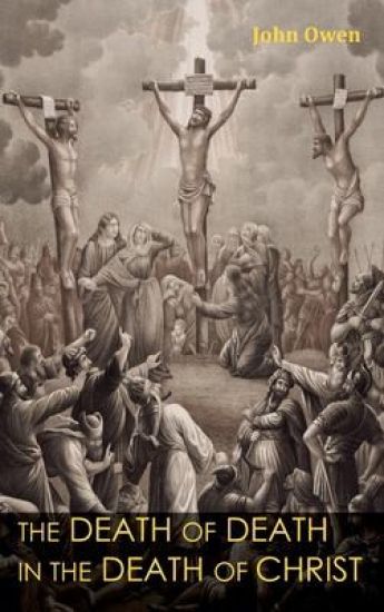 The Death of Death in the Death of Christ – John Owen, kirjan kansikuva