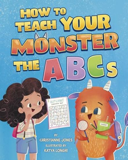 How to Teach Your Monster the ABCs