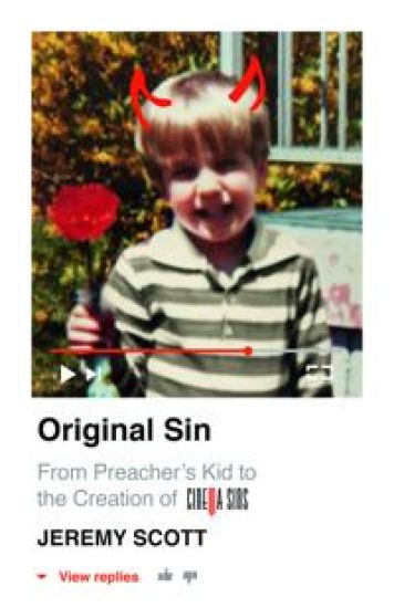 Original Sin:  From Preacher's Kid to the Creation of CinemaSins (and 3.5 billion+ views)