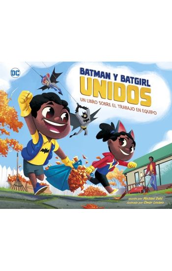 Batman Y Batgirl Unidos: Un Libro Sobre El Trabajo En Equipo