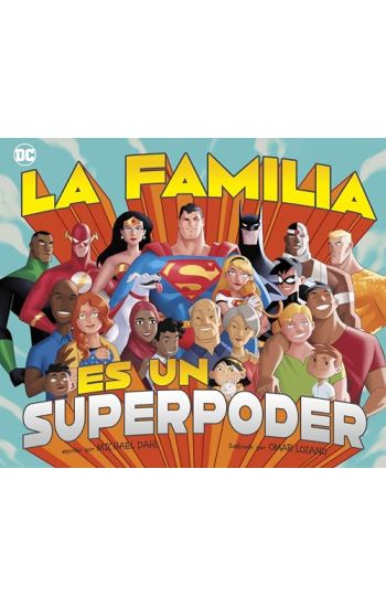 La Familia Es Un Superpoder
