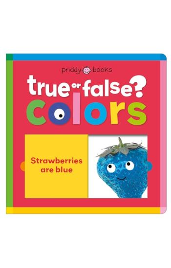 Colors (True or False?): Fun First Learning Through Silly Trivia!