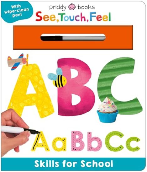 Skills for School: ABC (See, Touch, Feel): A Wipe-Clean Book to Help Kids Write Their Letters