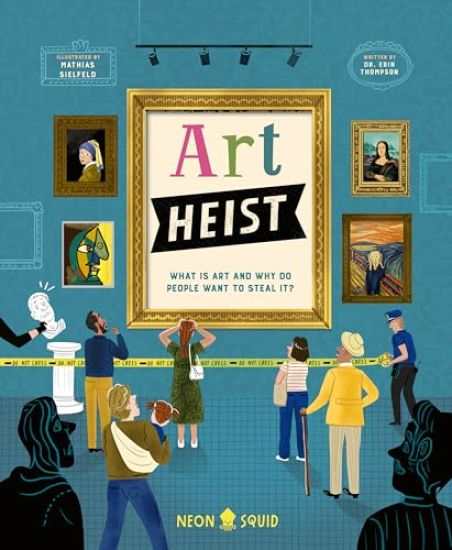 Art Heist: What Is Art and Why Do People Want to Steal It?