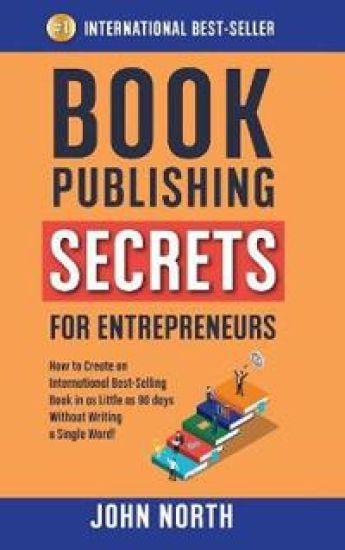 Book Publishing Secrets for Entrepreneurs