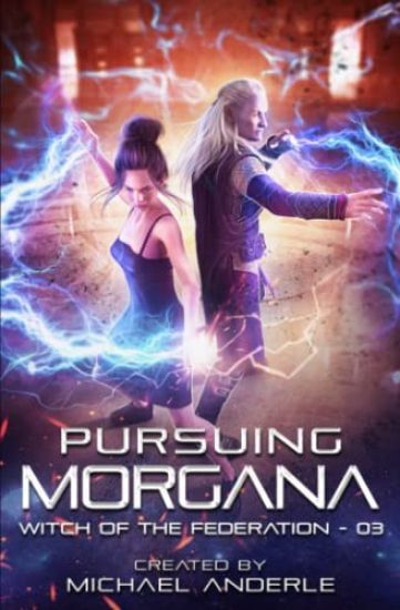 Pursuing Morgana