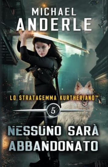 Nessuno Sarà Abbandonato – Michael Anderle, kirjan kansikuva