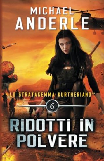 Ridotti In Polvere – Michael Anderle, kirjan kansikuva