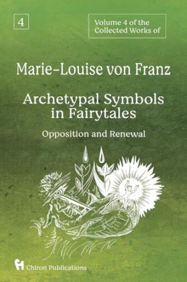 Volume 4 of the Collected Works of Marie-Louise von Franz