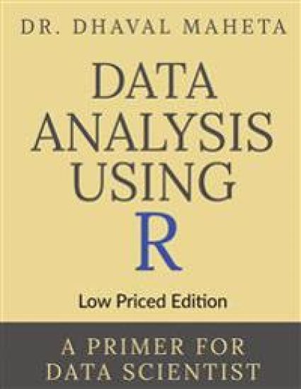 Data Analysis Using R (Low Priced Edition)