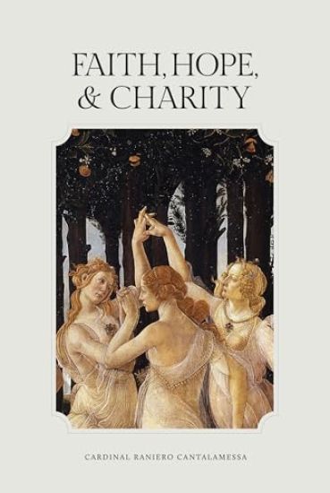Faith, Hope, and Charity