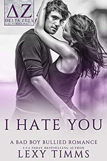 I Hate You: Bully Academy Dark Romance