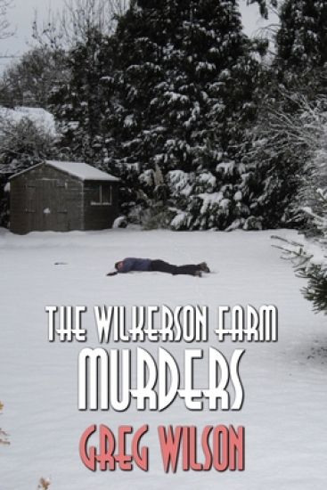 The Wilkerson Farm Murders