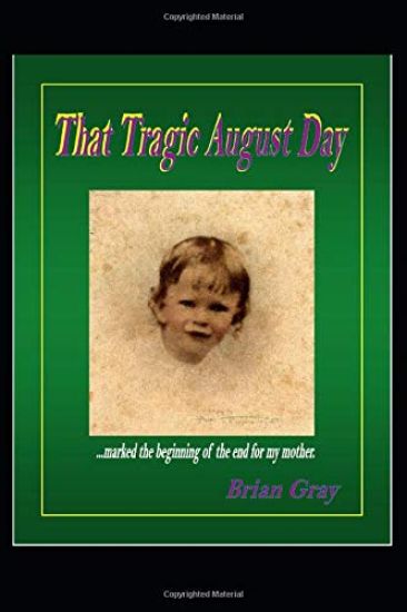 That Tragic August Day