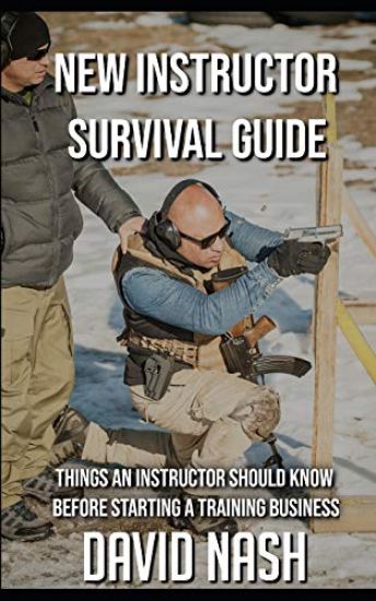 New Instructor Survival Guide: Things a Instructor Should Know Before Starting a Training Business