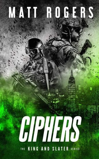 Ciphers: A King & Slater Thriller