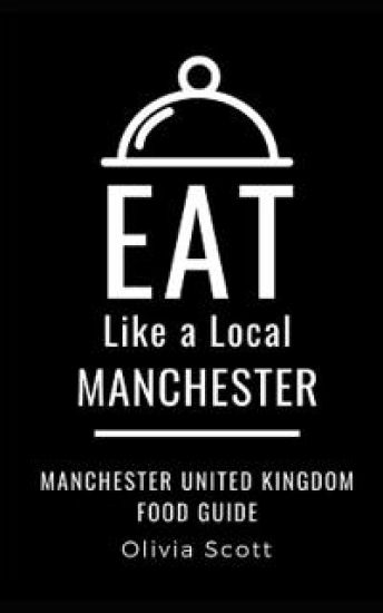 Eat Like a Local- Manchester