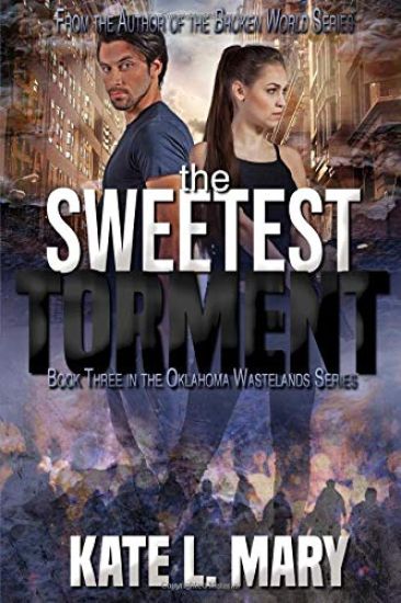 The Sweetest Torment: A Post-Apocalyptic Zombie Novel