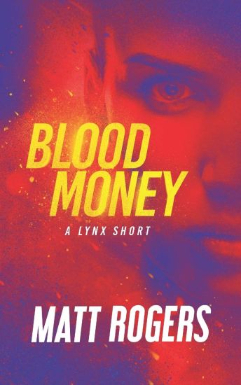 Blood Money: A Lynx Thriller