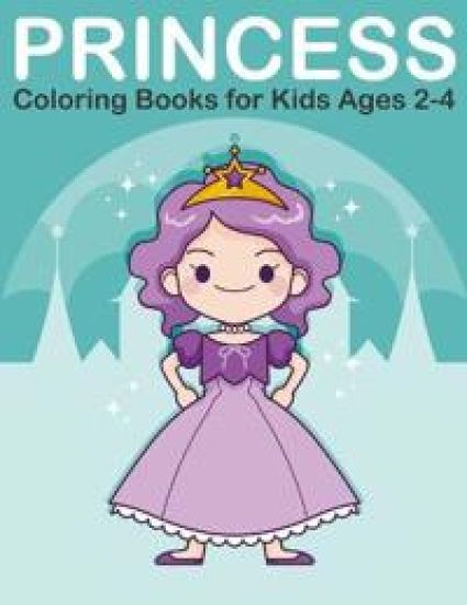Princess Coloring Books for Kids Ages 2-4