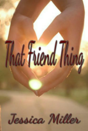 That Friend Thing