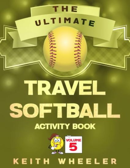 Travel Softball Activity Book: Road Trip Activities and Travel Games For Kids & Teens On The Go