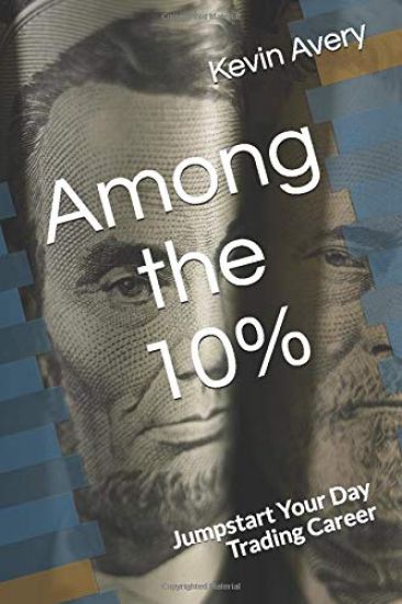 Among the 10%: Jumpstart Your Day Trading Career