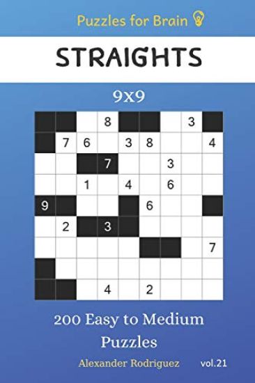 Puzzles for Brain - Straights 200 Easy to Medium Puzzles 9x9 vol.21