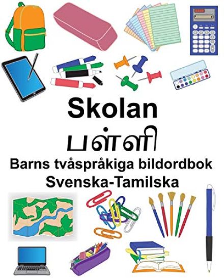 Svenska-Tamilska Skolan Barns tvåspråkiga bildordbok