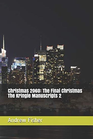 Christmas 2060: The Final Christmas