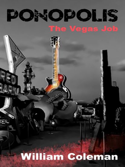 Ponopolis: The Vegas Job