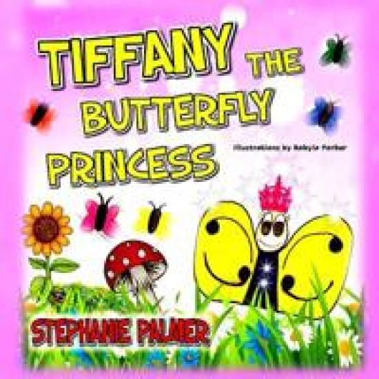 Tiffany The Butterfly Princess – Stephanie Palmer, kirjan kansikuva
