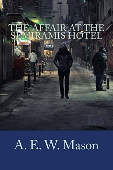 The Affair at the Semiramis Hotel