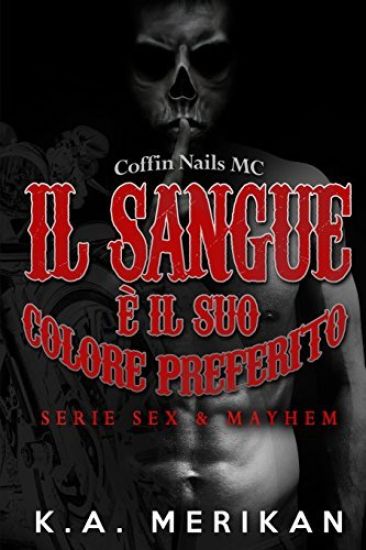 Il sangue è il suo colore preferito
