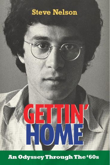 Gettin' Home: An Odyssey Through The '60s