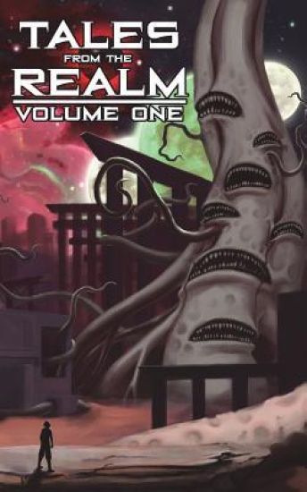 Tales From The Realm: Volume One