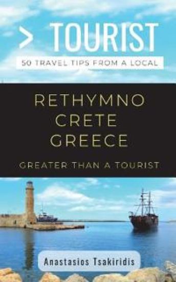 Greater Than a Tourist- Rethymno Crete Greece